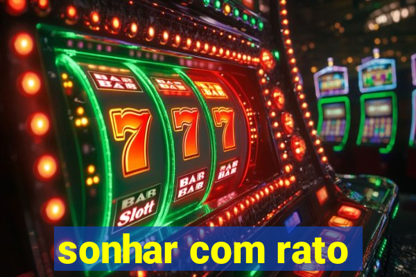 sonhar com rato